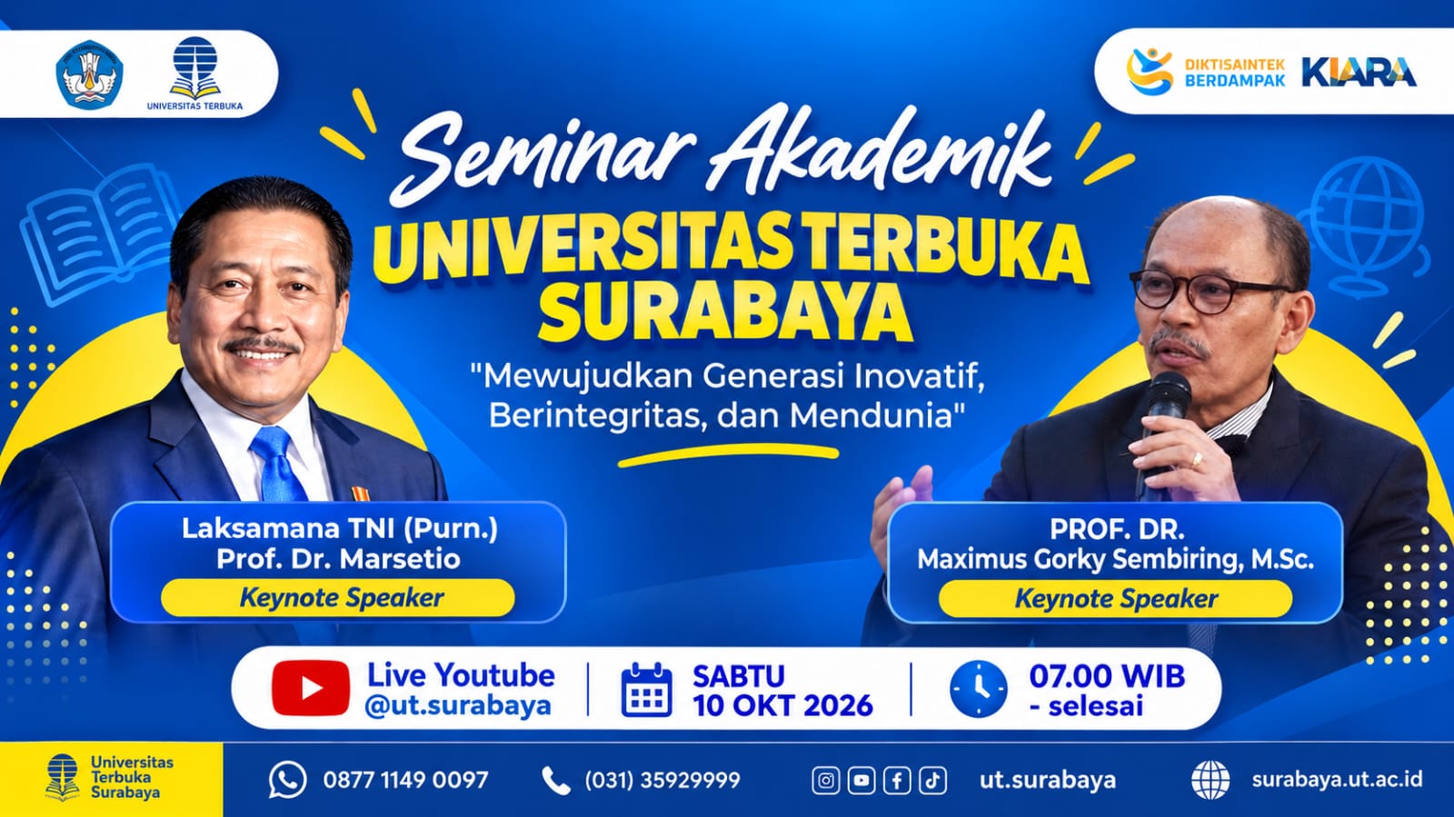 Seminar Akademik UT Surabaya "Mewujudkan Generasi Inovatif, Berintegritas, dan Mendunia"